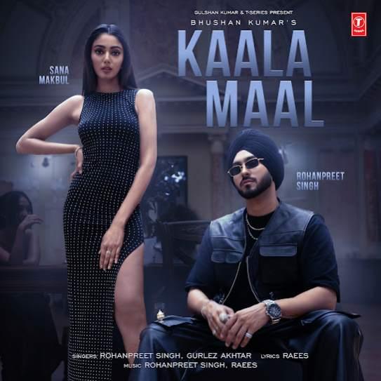 Kaala Maal Rohanpreet Singh Mp3 Song Download Djjohal